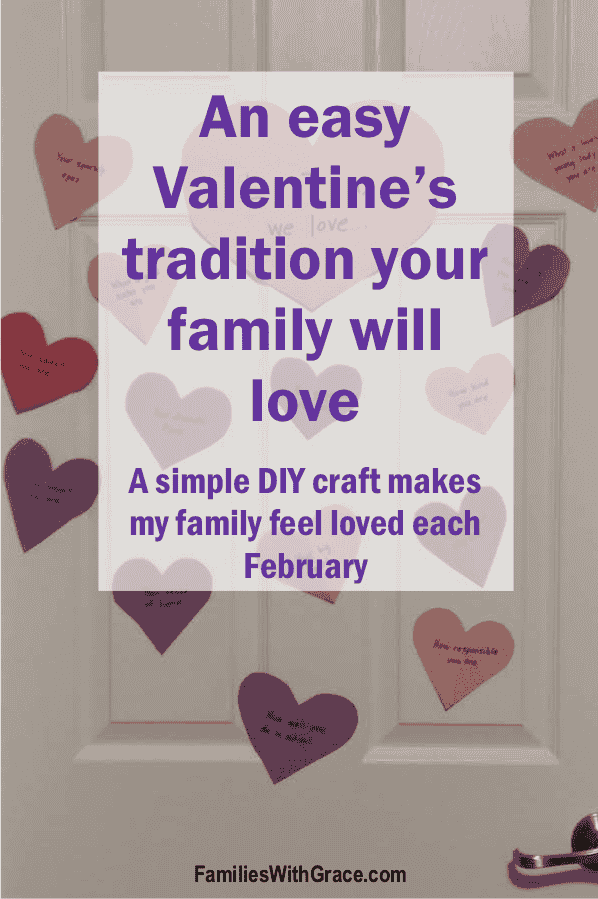 An easy Valentine\'s tradition your family will love!