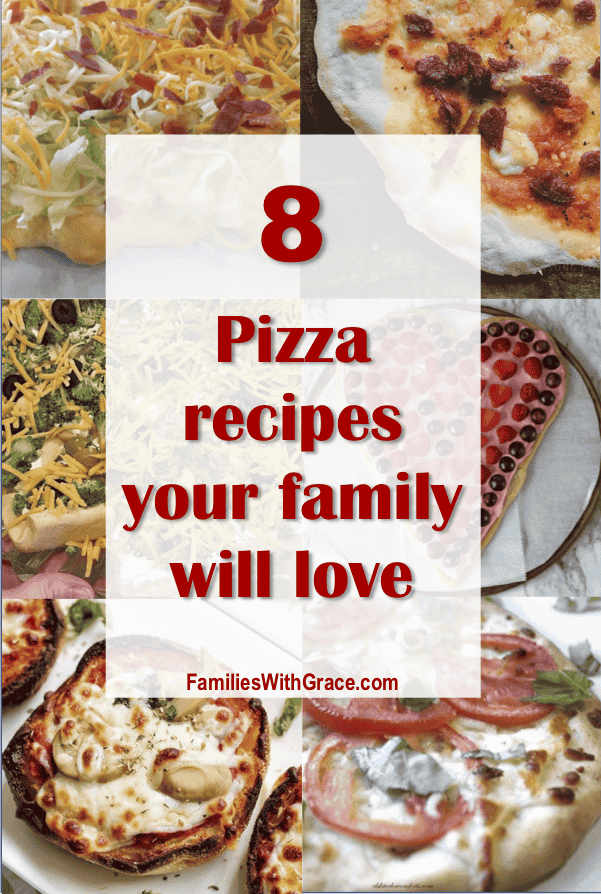 8 Pizza recipes your family will love