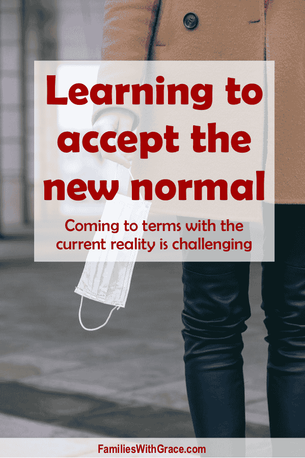 Learning to accept the new normal