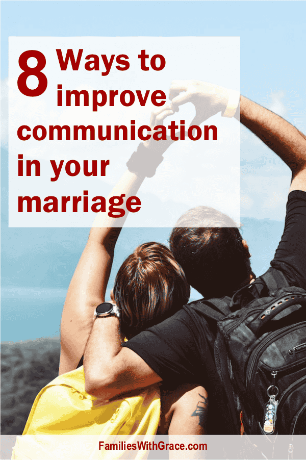 8 Ways to improve communication in your marriage