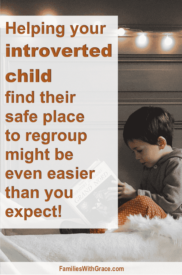 How to help your introverted child find their safe space