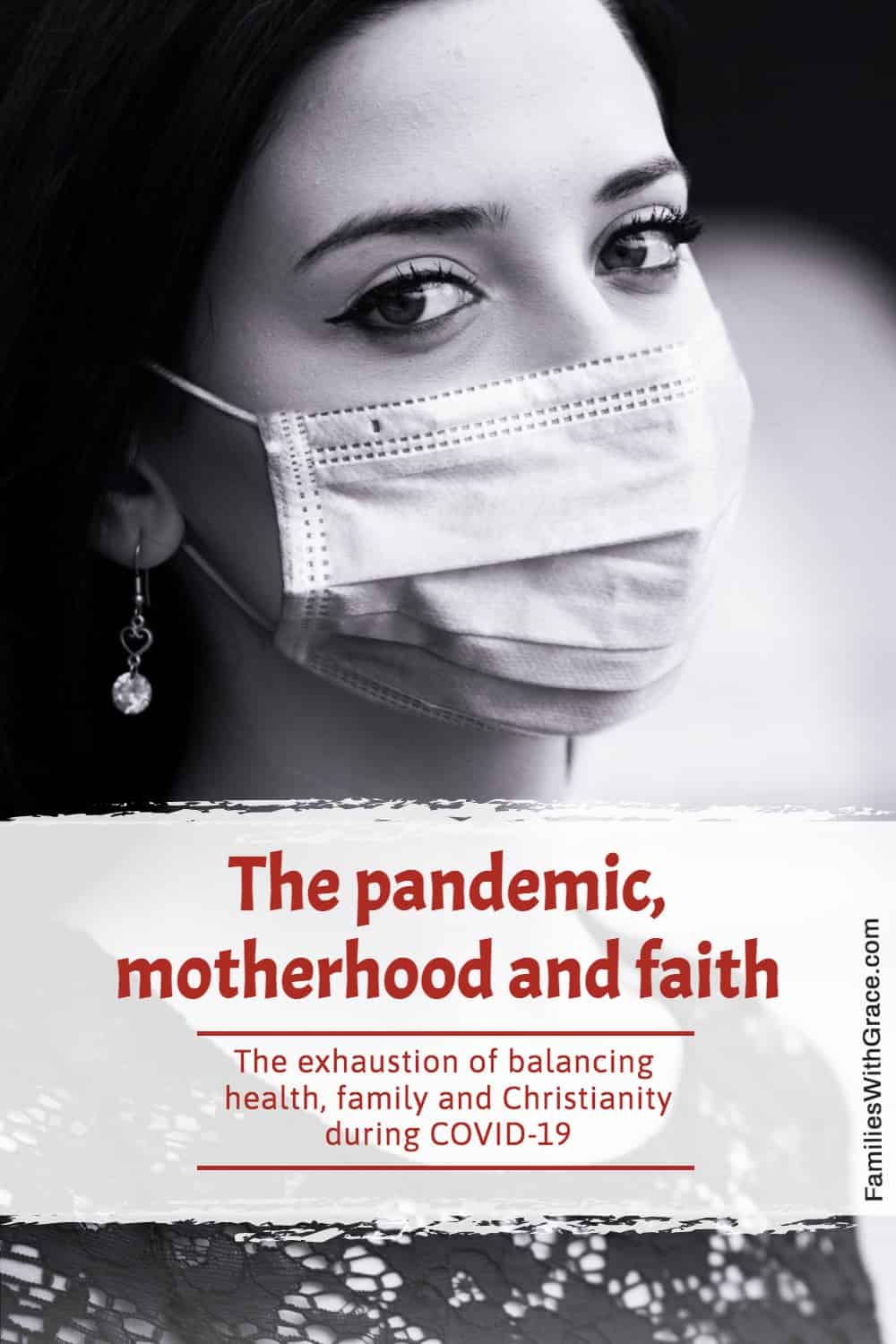 The pandemic, motherhood and faith