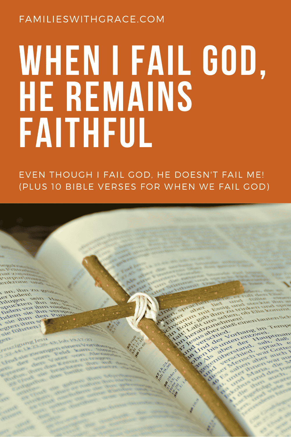 When I fail God, He remains faithful