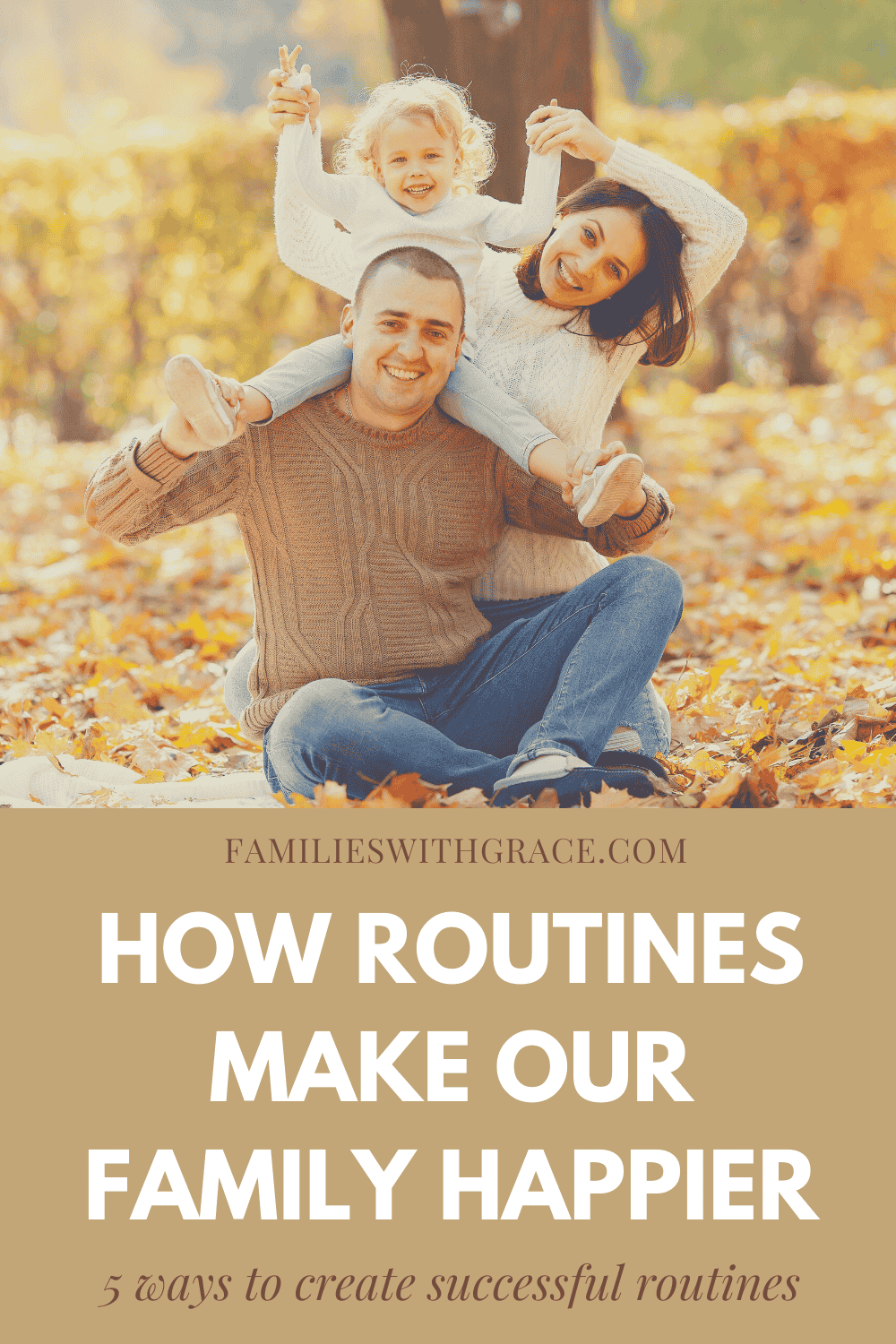 How routines make our family happier