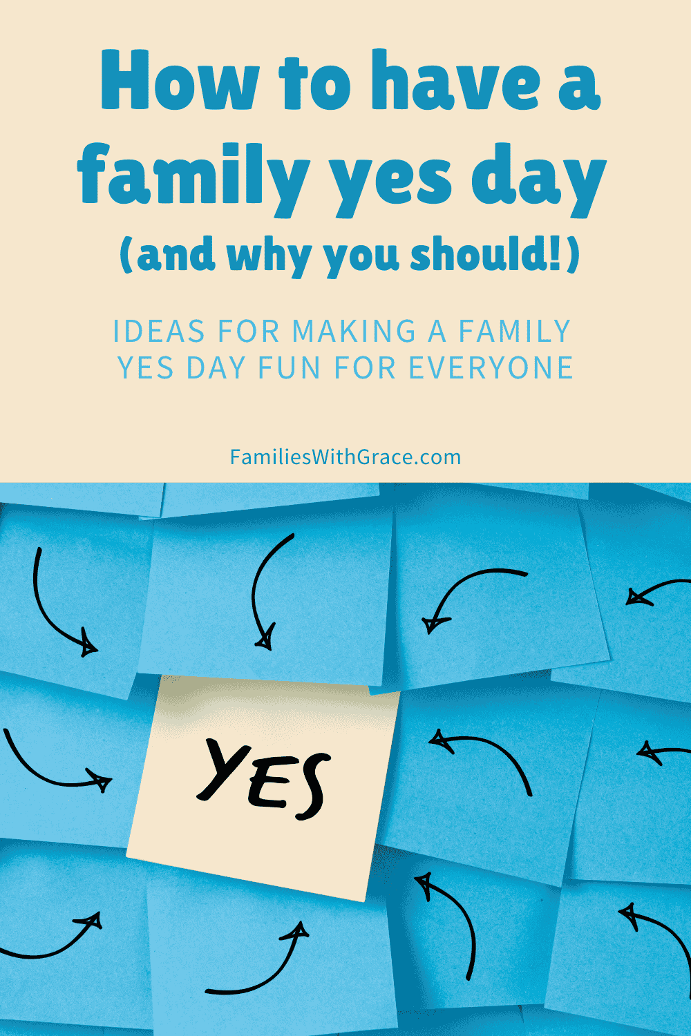 How to have a family yes day (and why you should!)