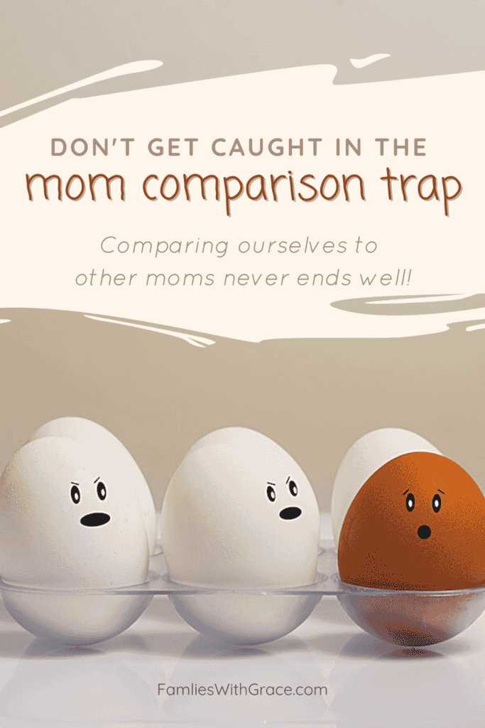 Don't get caught in the mom comparison trap