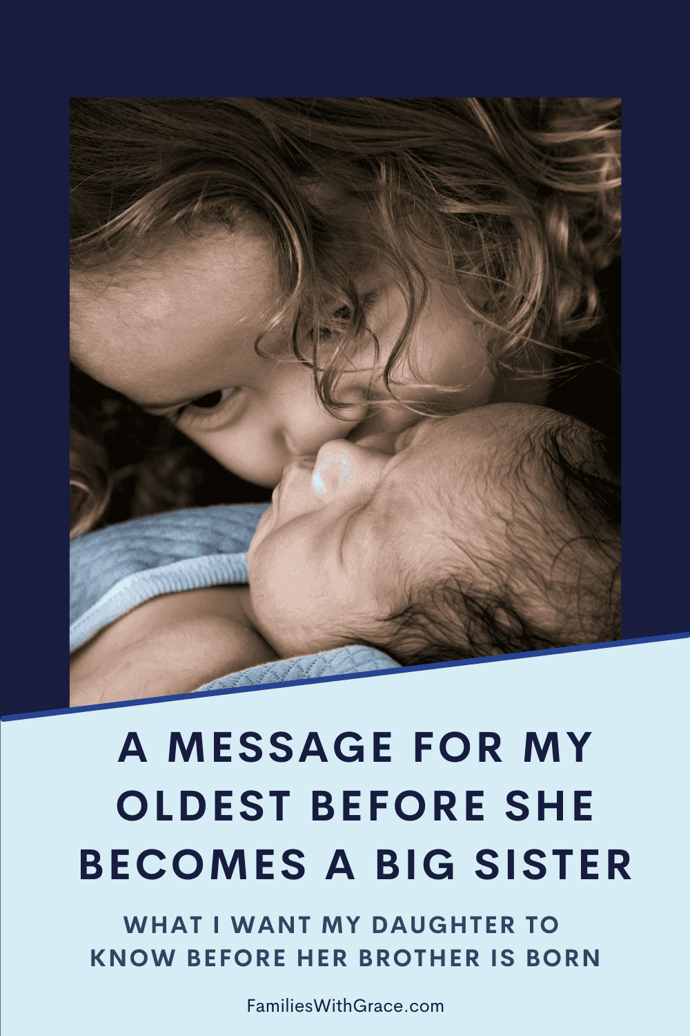 A message for my oldest before she becomes a big sister