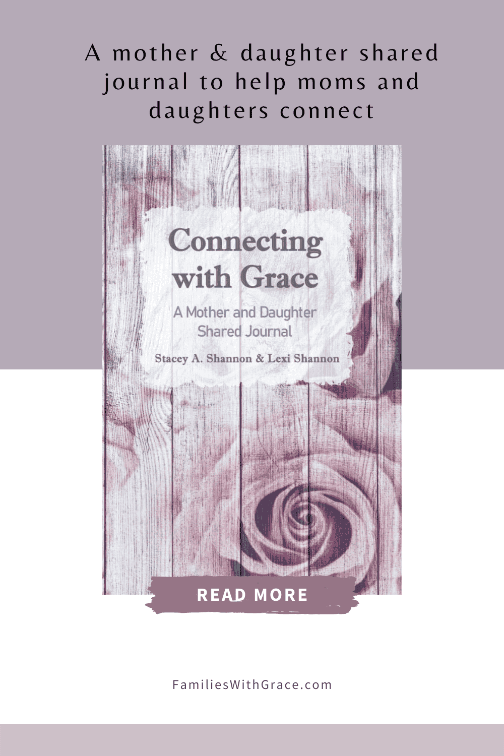 Connecting with Grace: A Mother and Daughter Shared Journal