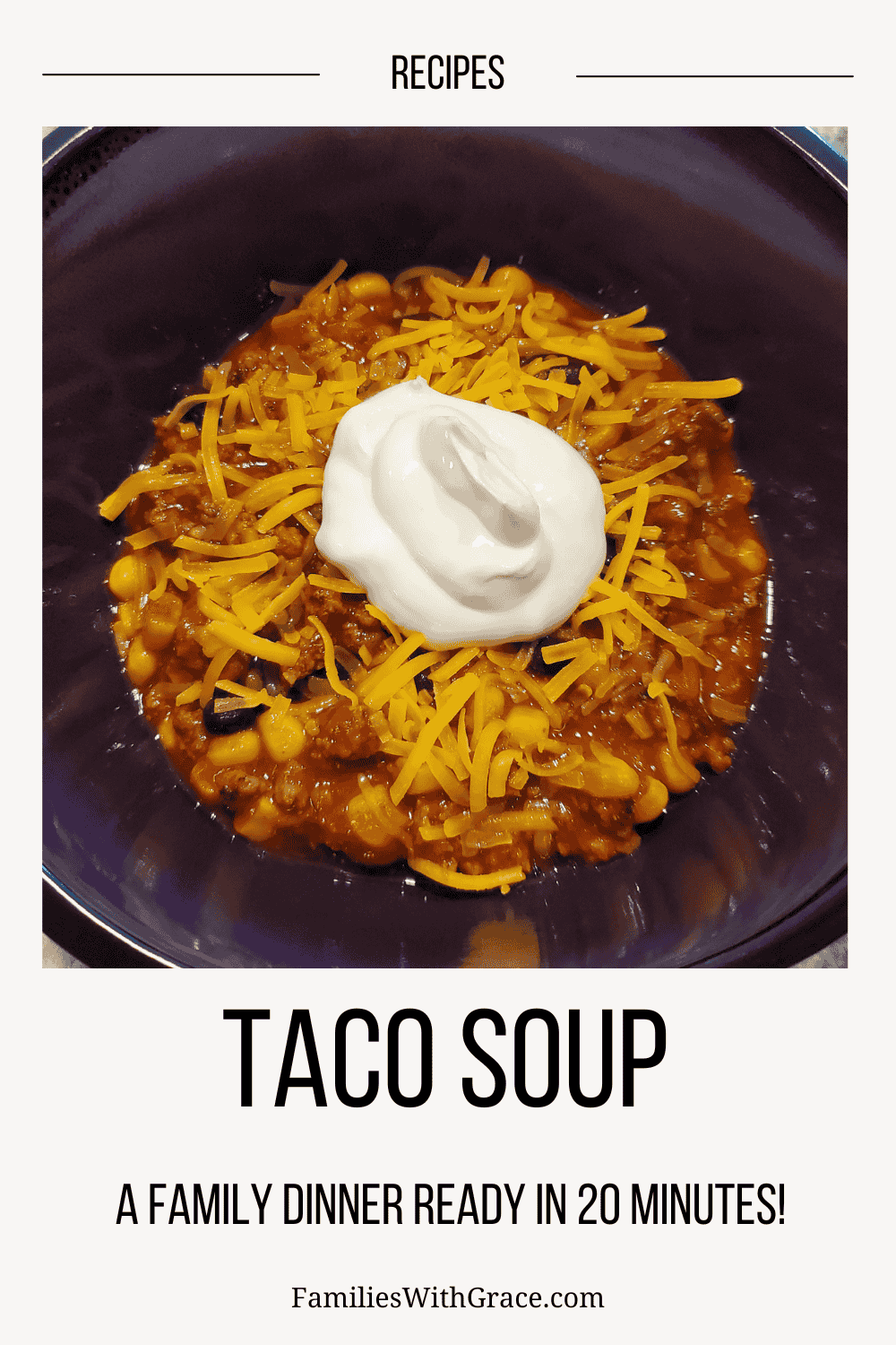 Taco soup recipe