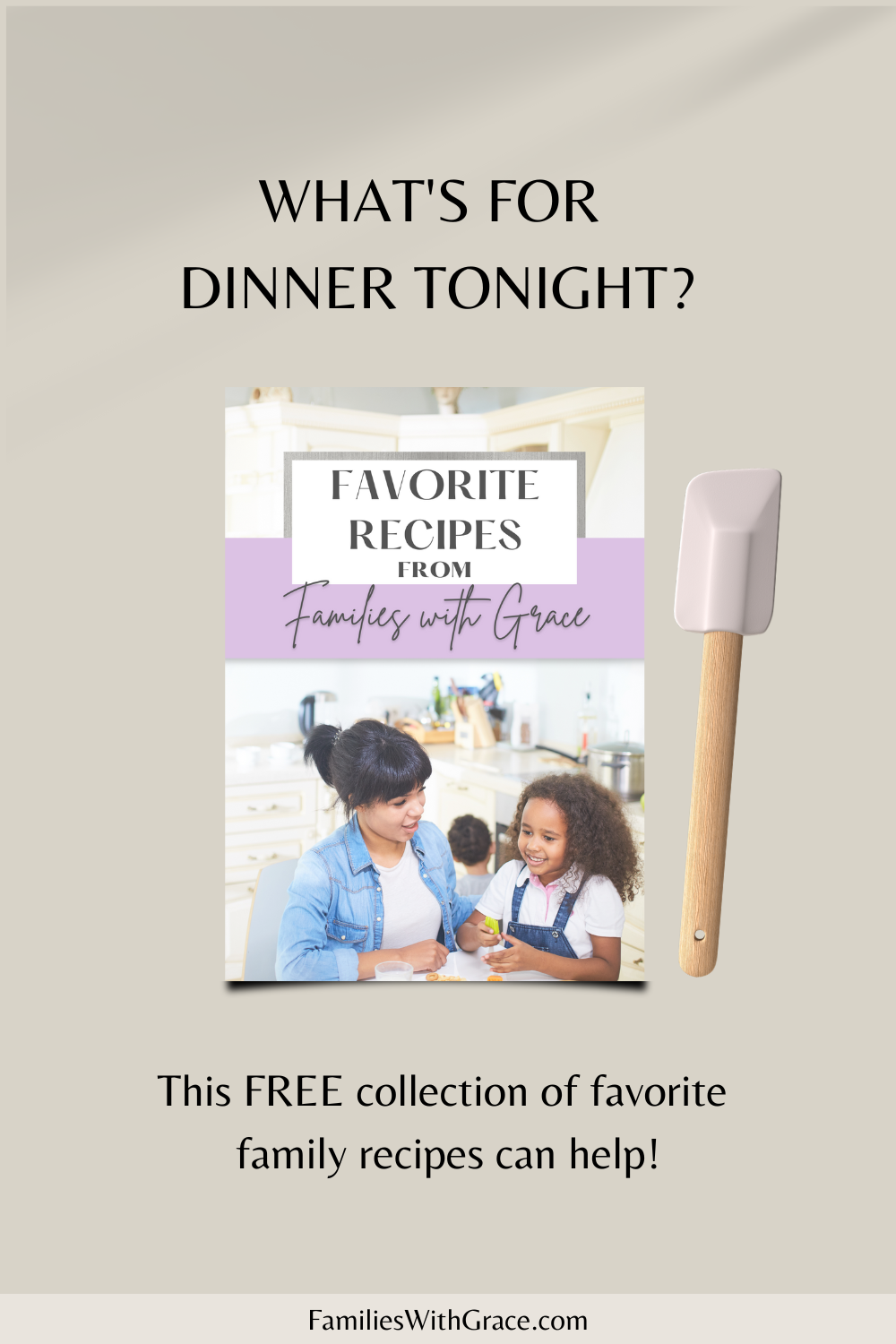 Favorite Recipes from Families with Grace