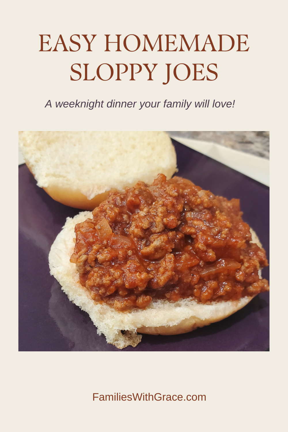 A sloppy joe recipe your family will love