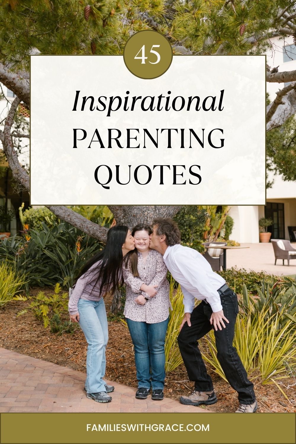 45 Positive parenting quotes that are inspirational