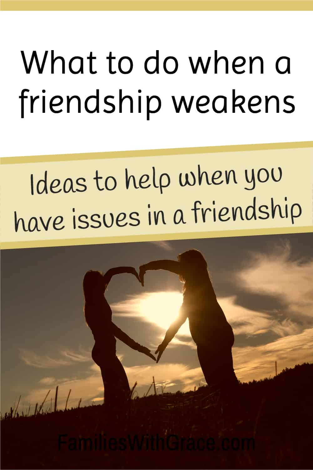 What to do when a friendship weakens