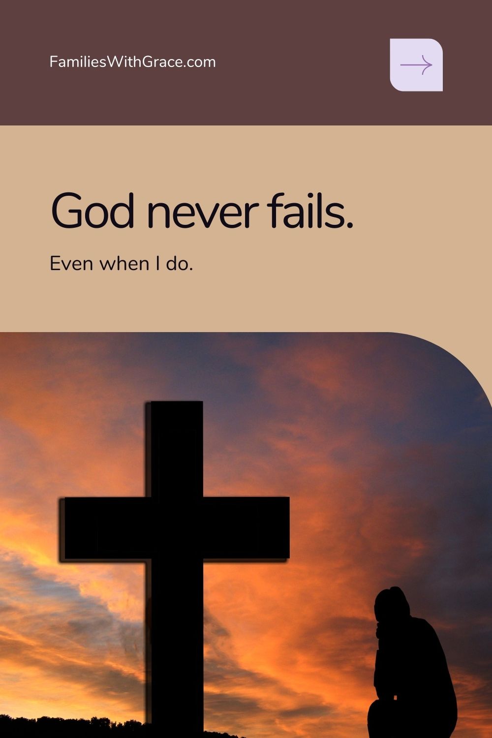 Encouragement for when you feel like you\'re failing God