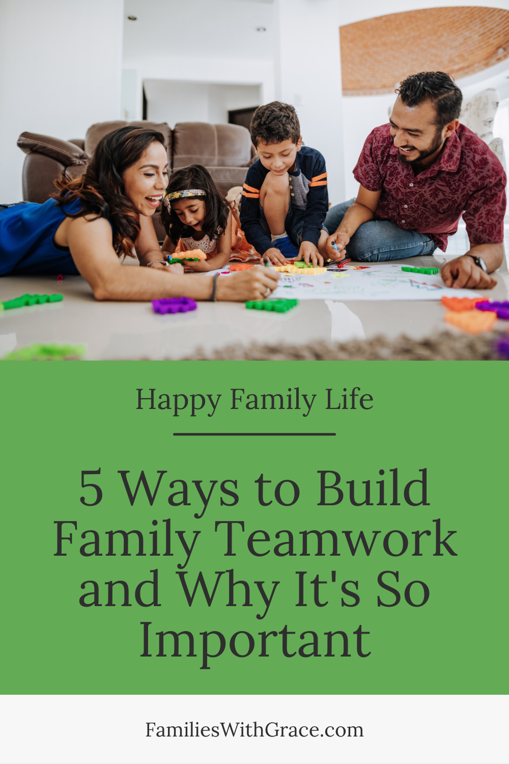 5 Ways to build family teamwork