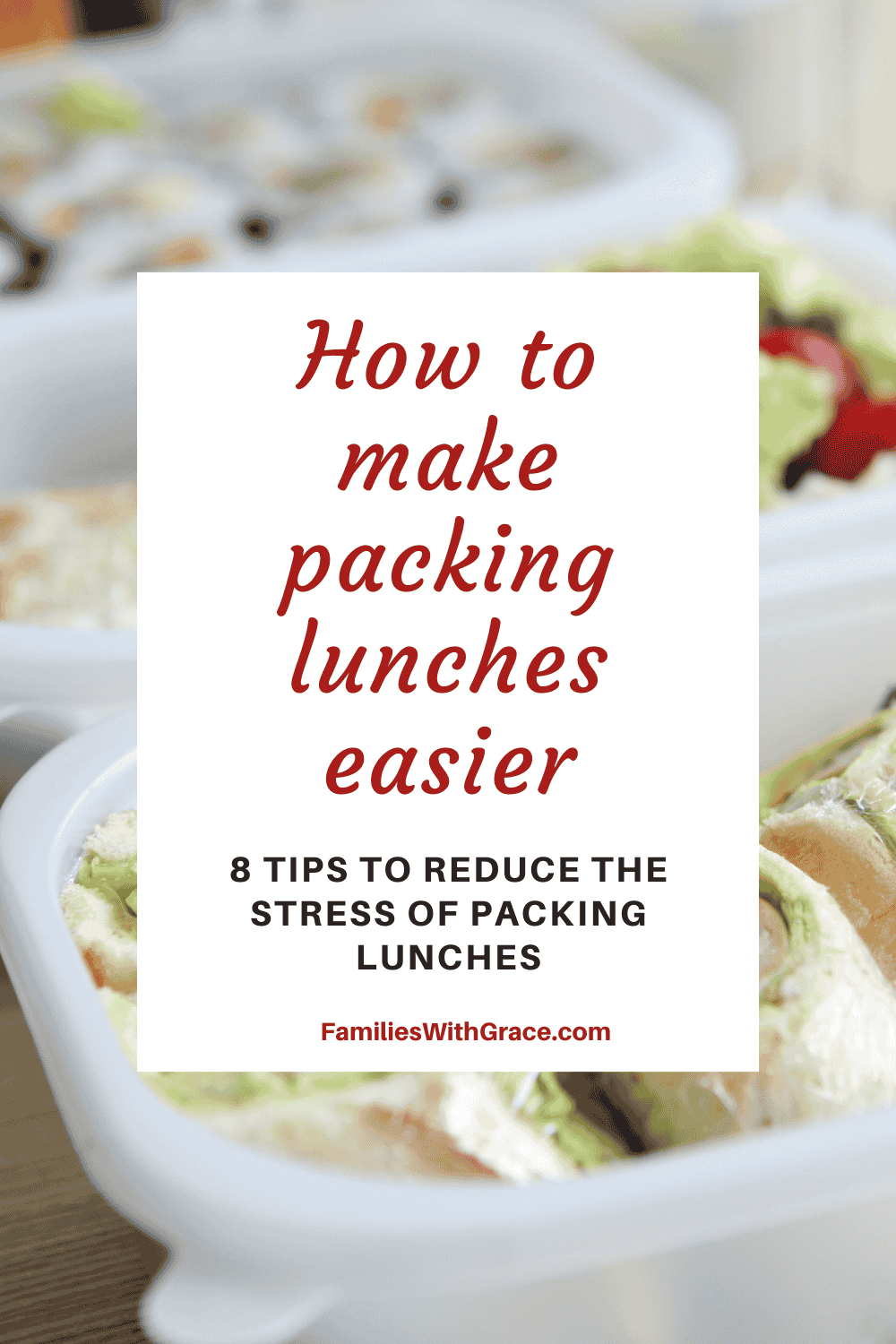 How to make packing lunches easier