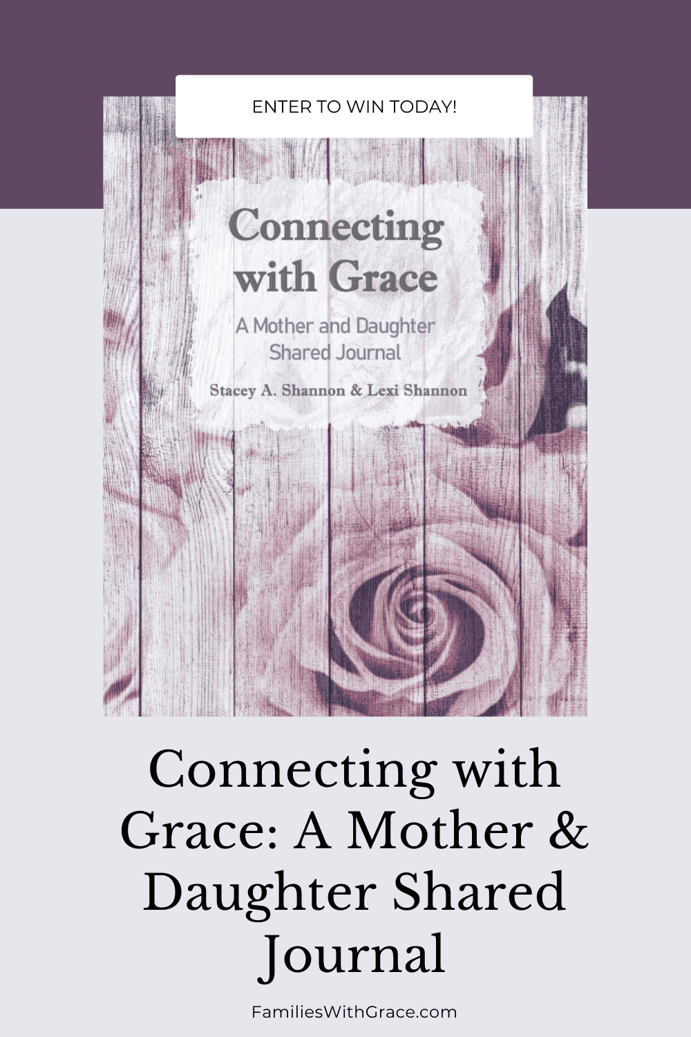Connecting with Grace: A Mother and Daughter Shared Journal