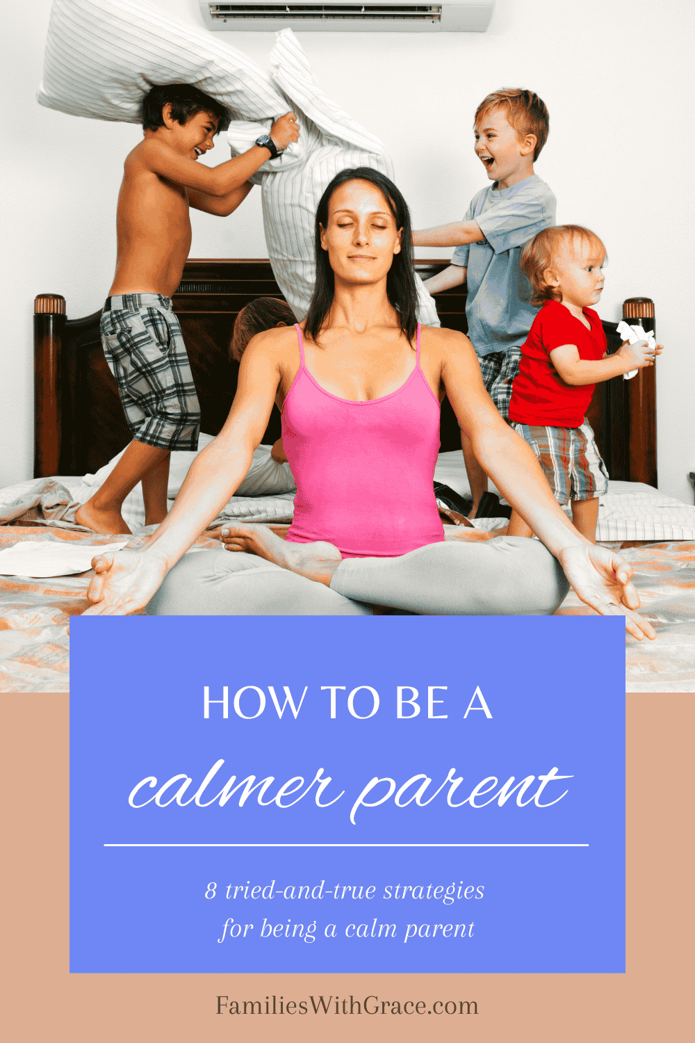 How to be a calmer parent