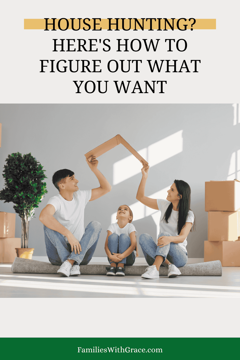 House hunting? Here\'s how to figure out what you want