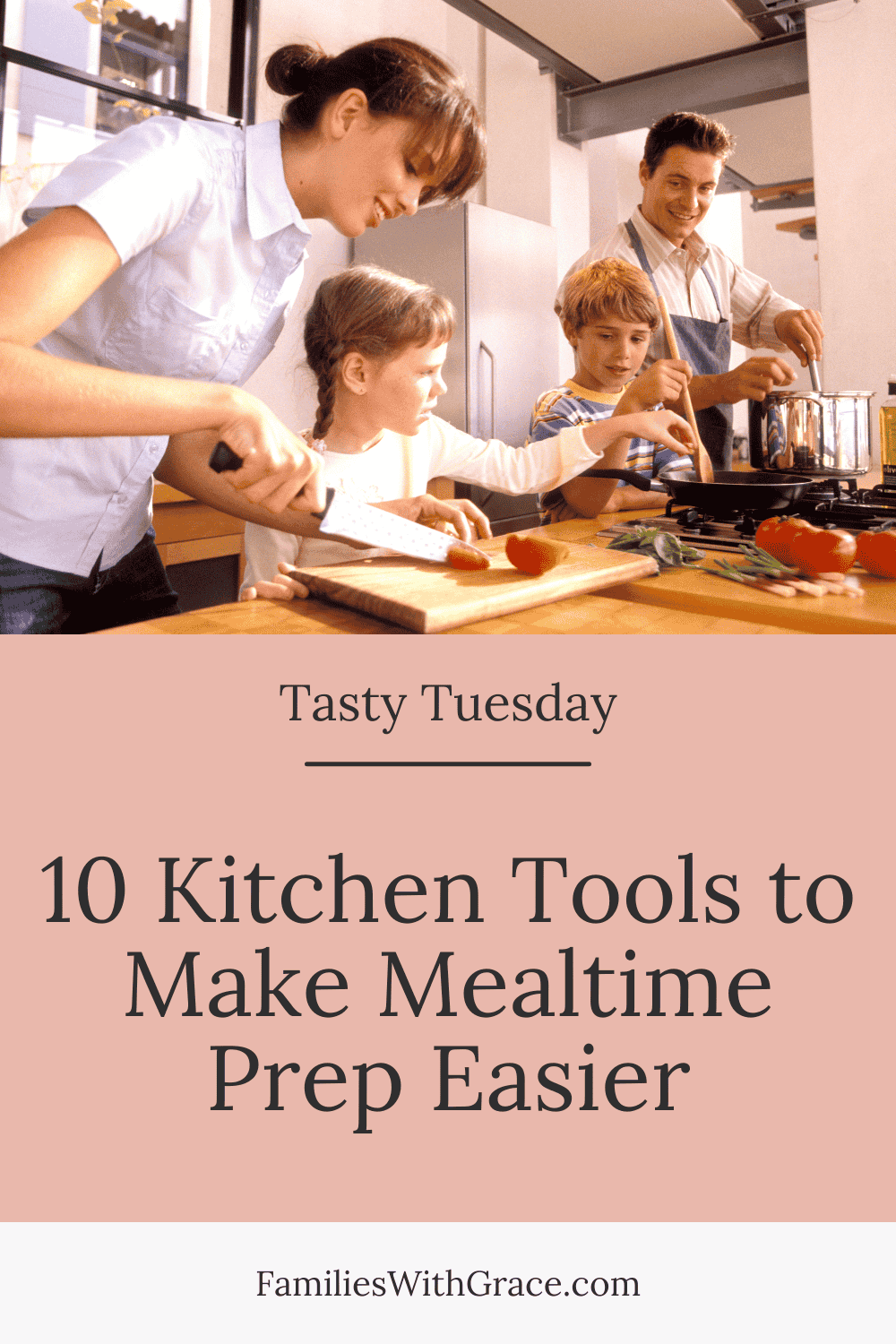10 Kitchen tools to make mealtime prep easier