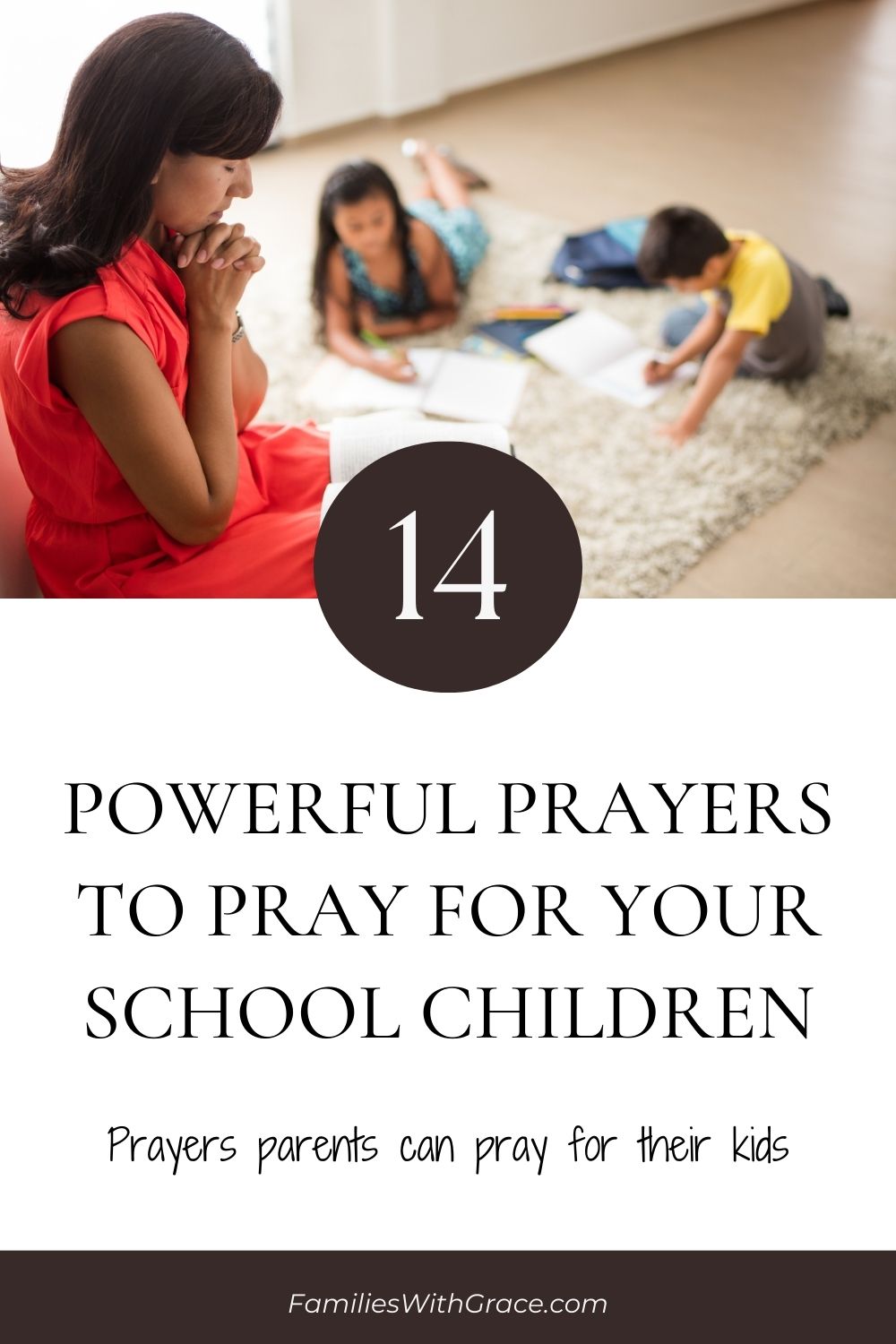 14 Powerful prayers to pray for your school children