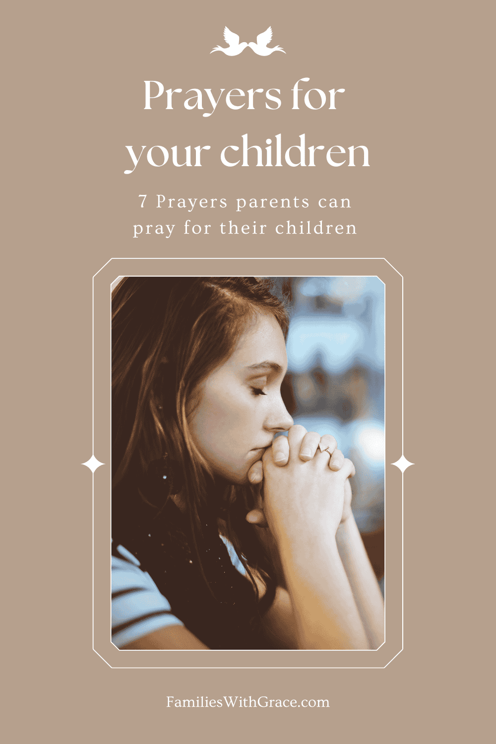 Prayers for your children: Part 1