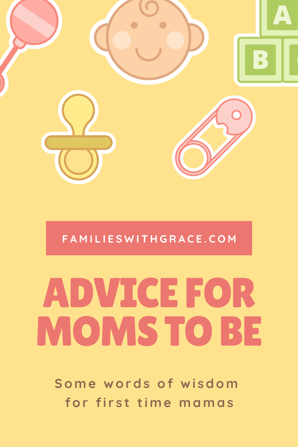 Advice for moms to be