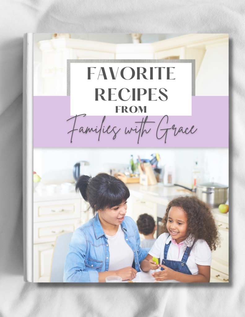 Favorite Recipes from Families with Grace cookbook