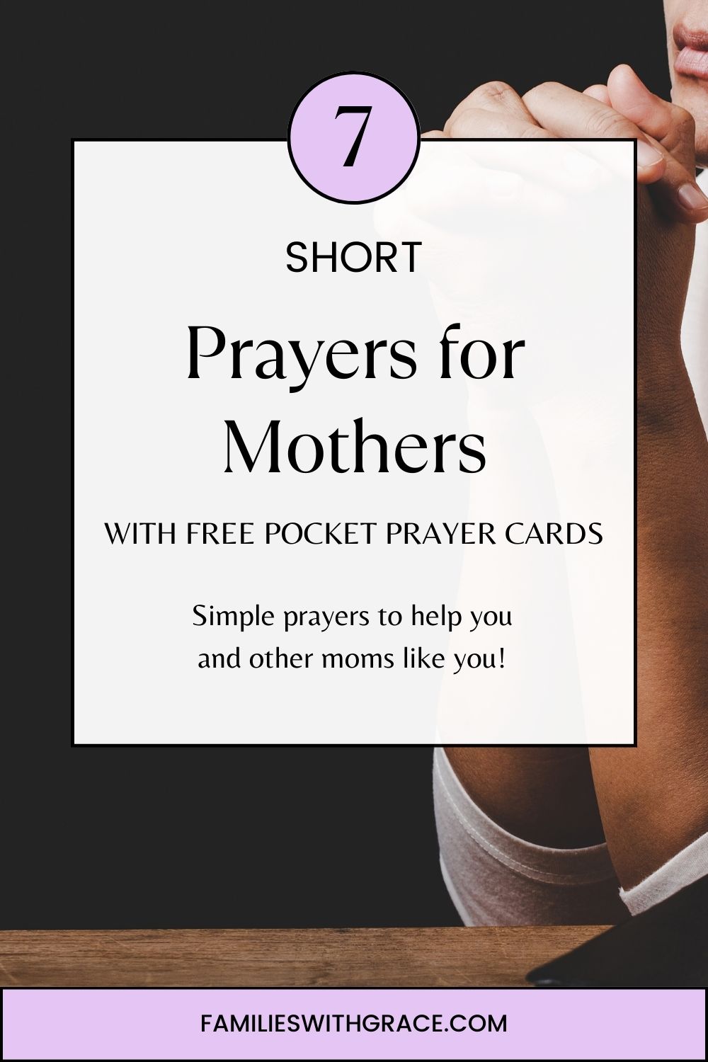 7 Short prayers for mothers