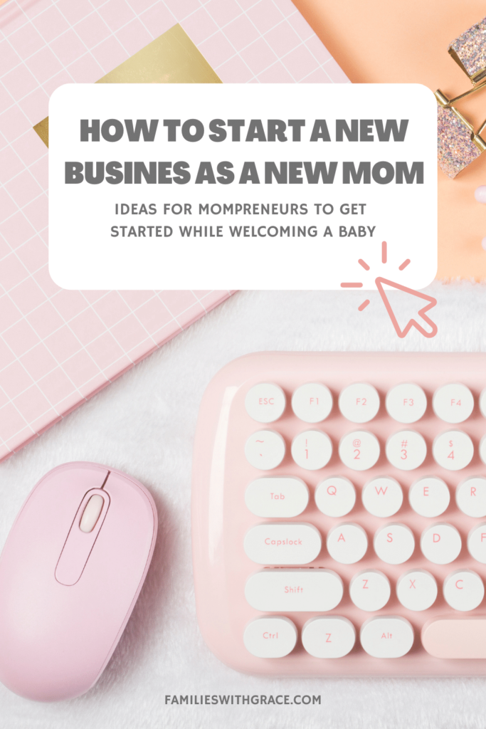 How to start a new business as a new mom Pinterest image 1