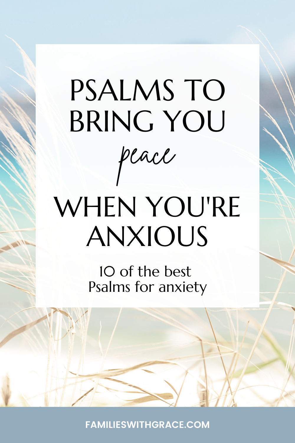 The best Psalms for anxiety