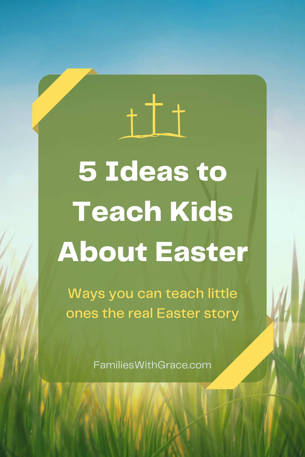 Ideas to teach kids about Easter