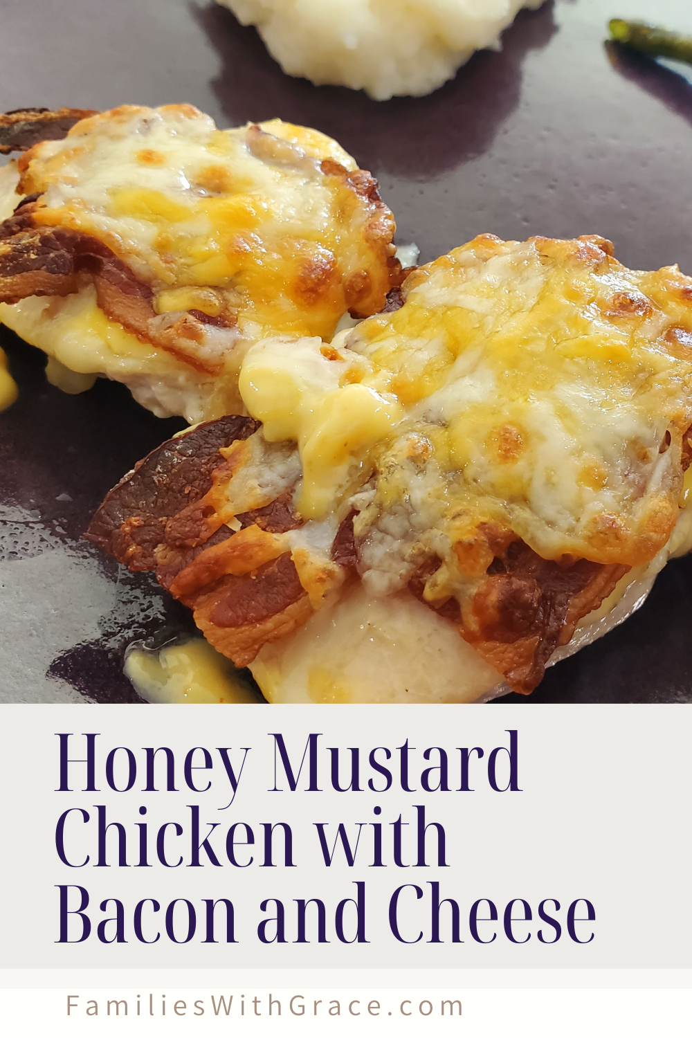 Honey mustard chicken with bacon and cheese