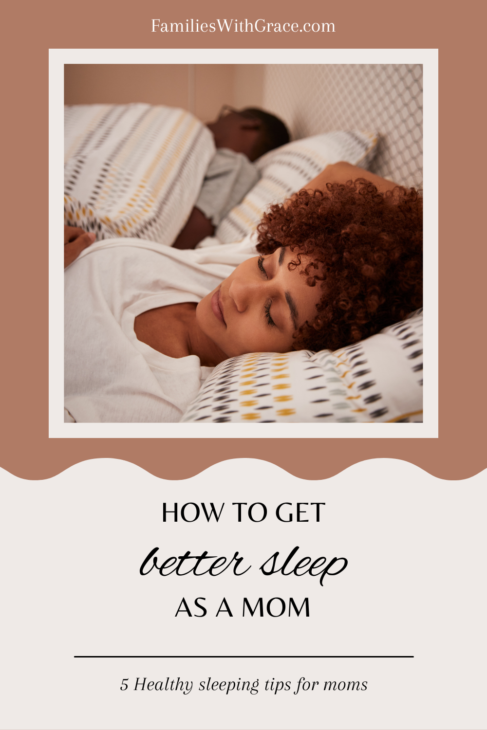 How to get better sleep for moms