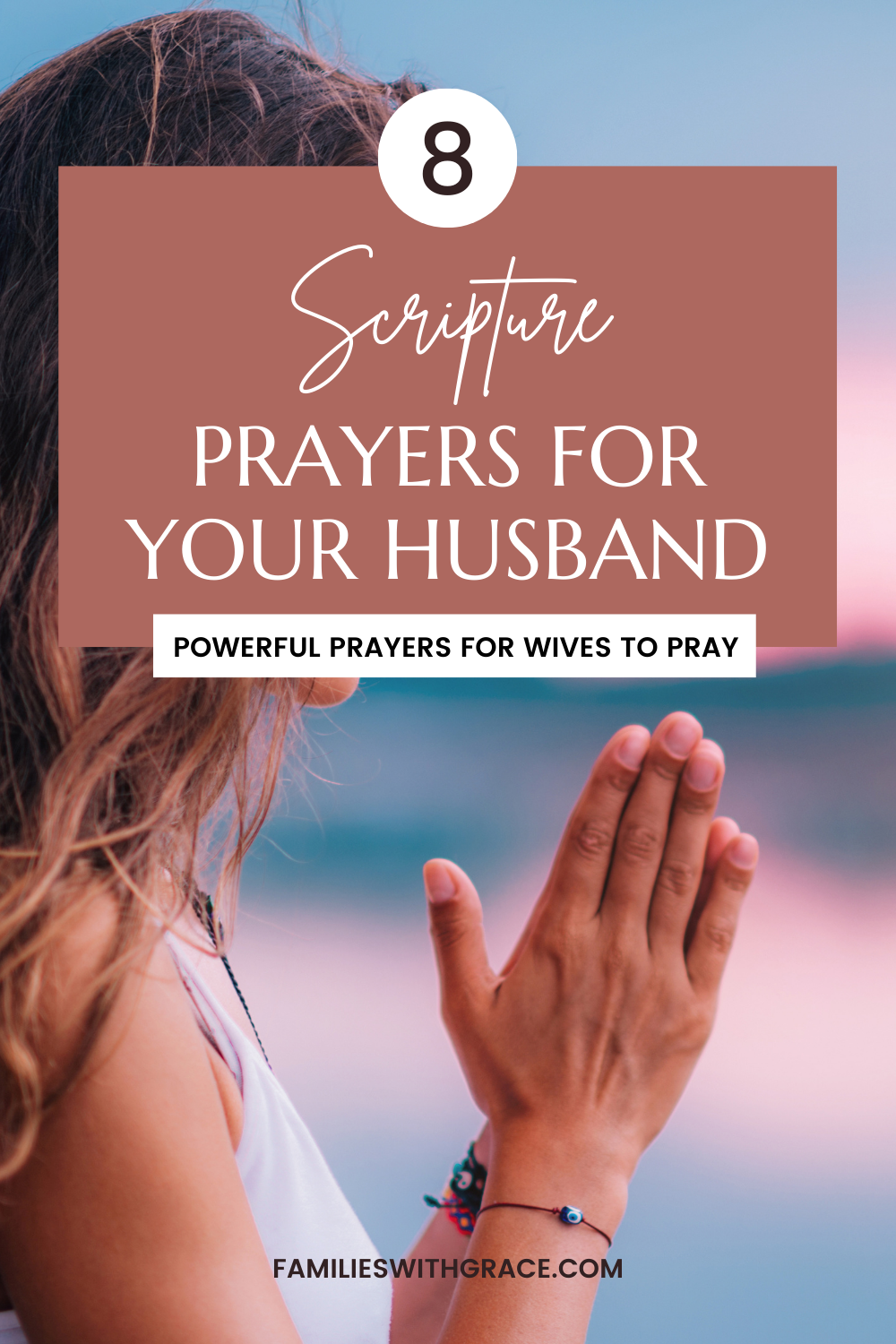 8 Prayers for your husband