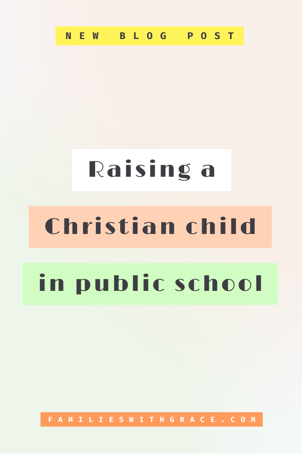 Raising a Christian child in public school