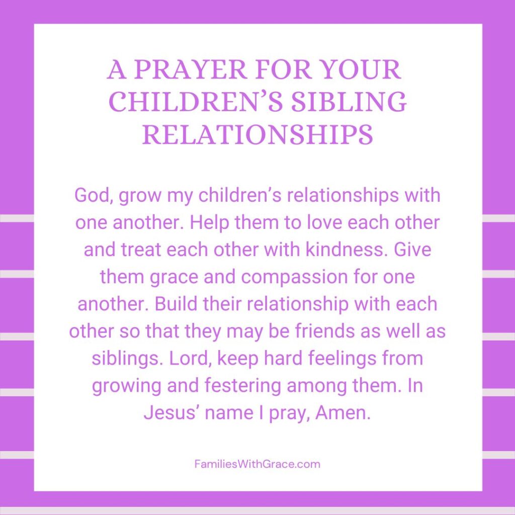 A prayer for your children's relationships with siblings