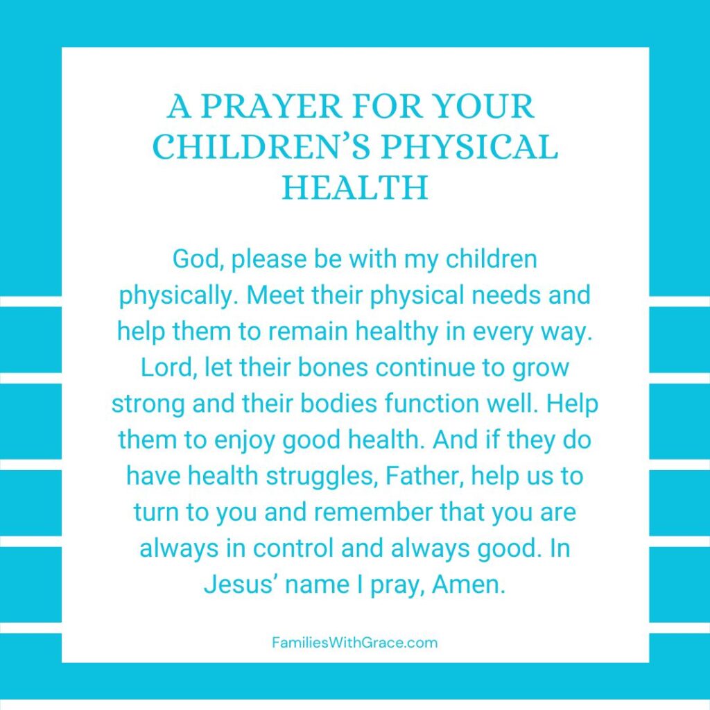 A prayer for your children's physical health