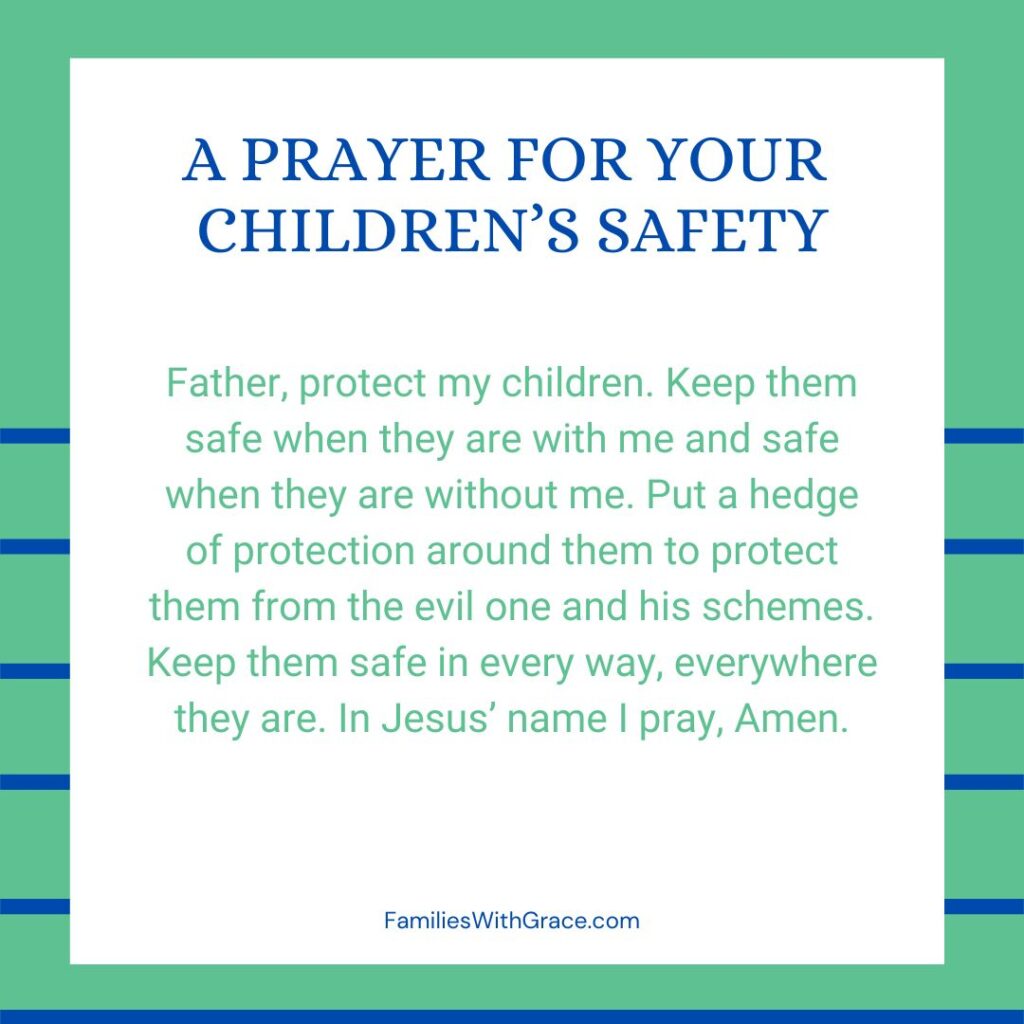 A prayer for your children's safety