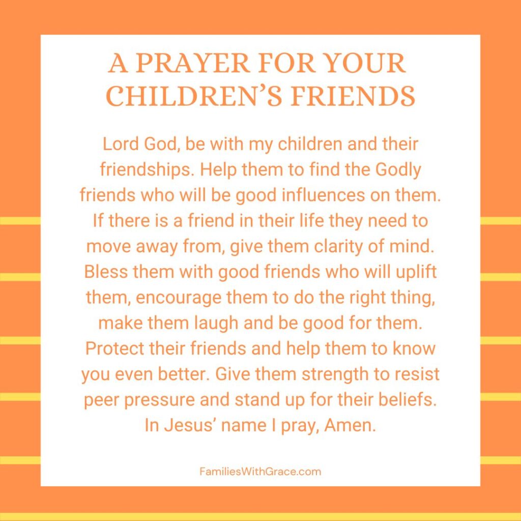 A prayer for your children's friends