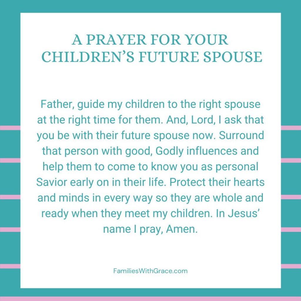 A prayer for your children's future spouse