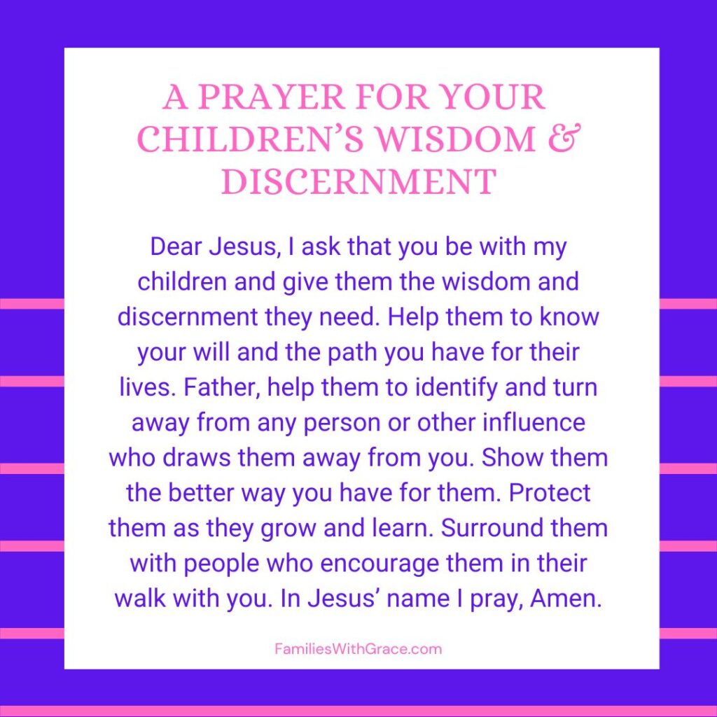 A prayer for your children's wisdom and discernment