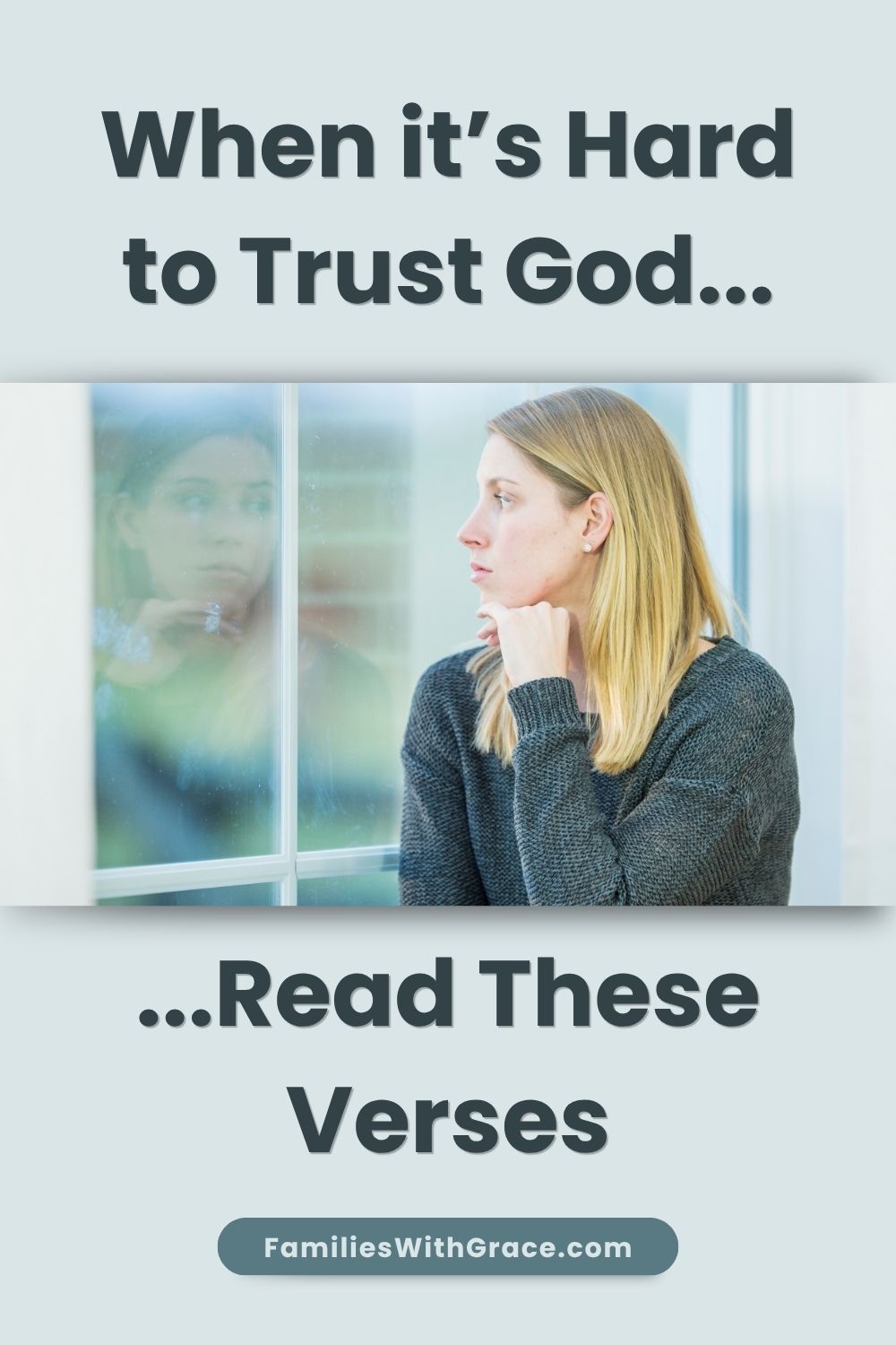 Bible Verses About Trusting God in Difficult Times