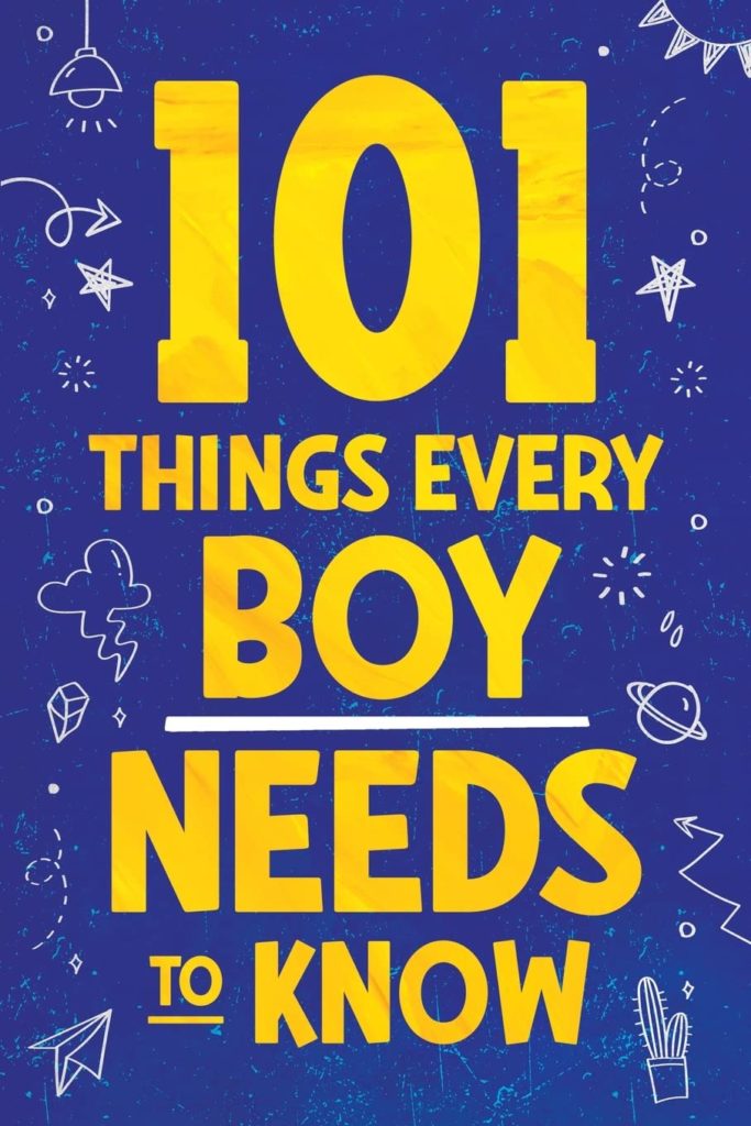 Easter basket ideas for tween boys: "101 Things Every Boy Needs to Know"