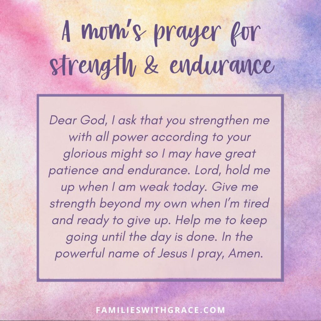 A mom's prayer for strength and endurance