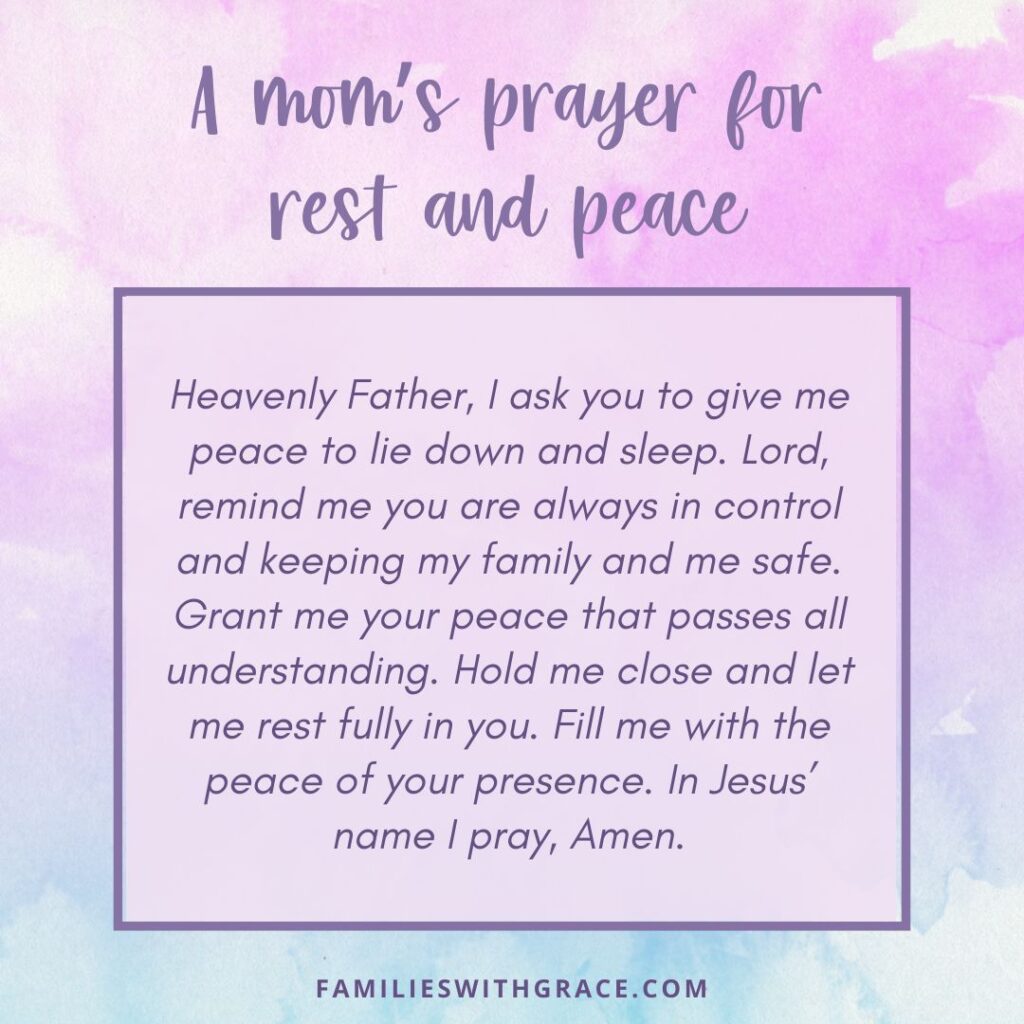 A mom's prayer for rest and peace