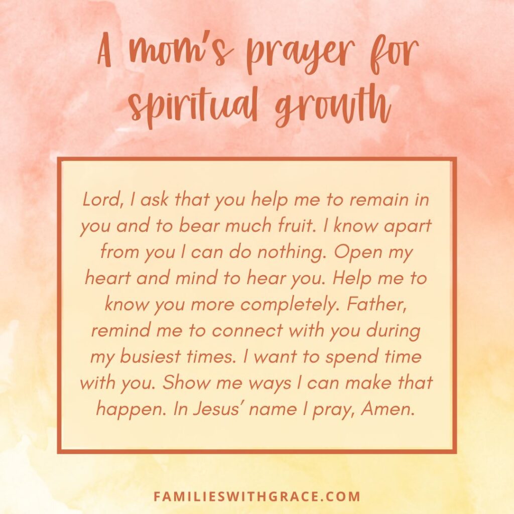 A mom's prayer for spiritual growth