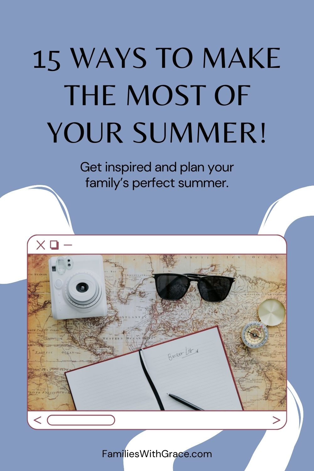 Summer planning ideas and tips for family fun