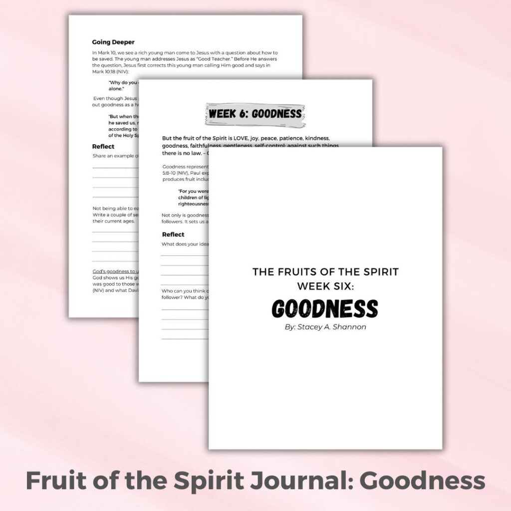 Free Fruit of the Spirit Journal for Moms: Goodness