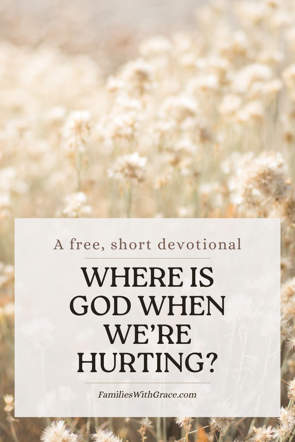 Where is God when we\'re hurting?